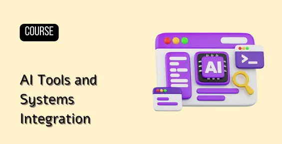 AI Tools and System Integration