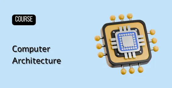 Computer Architecture