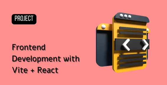 Frontend Development with Vite + React